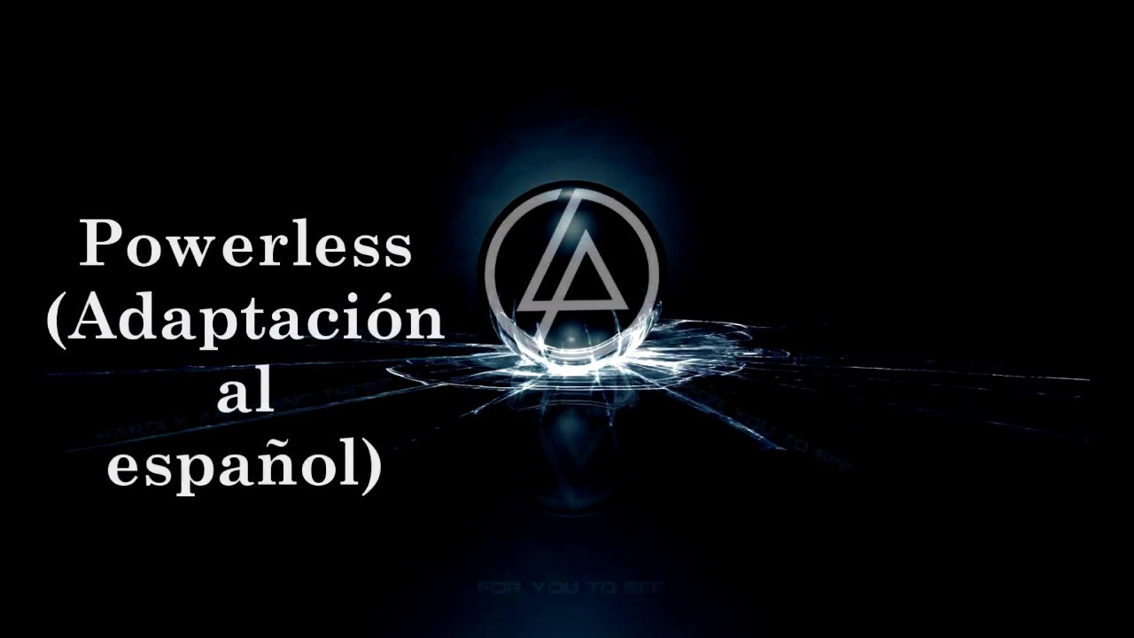 Powerless - Osman Clemente (Cover Español) Linkin park 