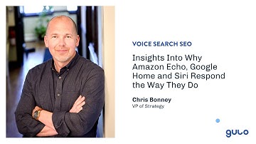 Voice Search SEO | How to Get Alexa, Google Home and Siri to Find Your Content | Gulo
