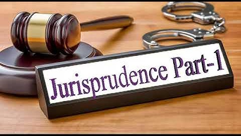 JURISPRUDENCE PART 1