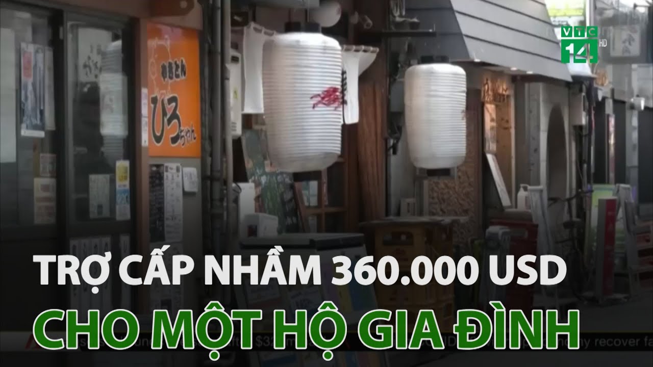 Trợ cấp nhầm 360.000 USD cho một hộ gia đình | VTC14
