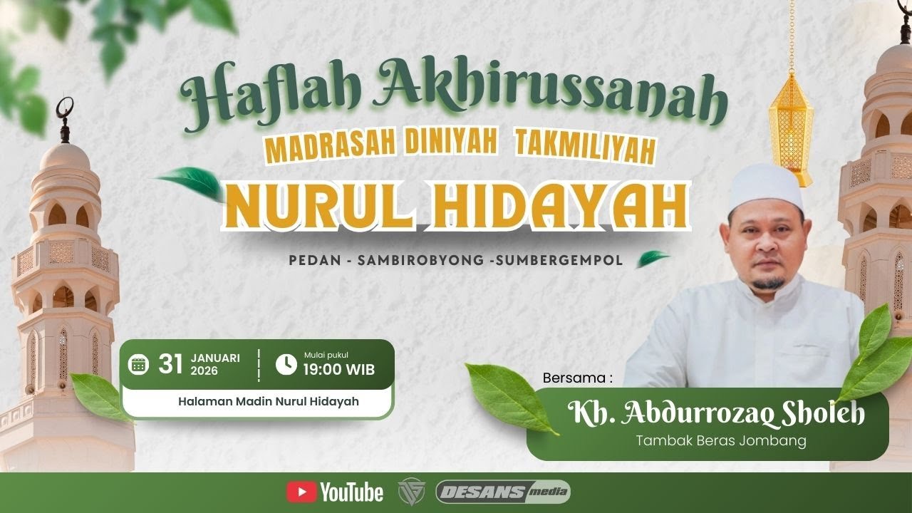 🔴LIVE HAFLAH AKHIRUSSANAH MADIN NURUL HIDAYAH PEDAN SAMBIROBYONG BERSAMA KH. ABDURROZAQ SHOLEH