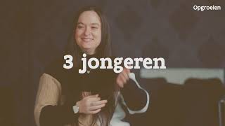 3 jongeren, 3 verhalen