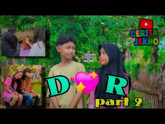 D♥️R PART 2 #ceritajekho #karawang class=