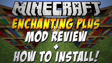 Minecraft Mods: Enchanting Plus - How to install + Mod Review!