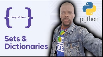 Python for Beginners [6.2] Collections MADE EASY: Sets & Dictionaries!