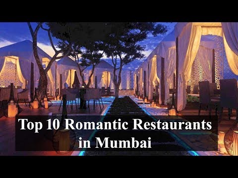 Top 10 Romantic Restaurants In Mumbai - For Couple Lunch, Dinner, Cost,