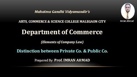 S.Y.B.Com-Sem-I- Company law- Ch.1. Distinction between Private Co. & Public Co.