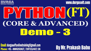 PYTHON (Fast Track) tutorials || Demo - 3 || by Mr. Prakash Babu On 03-08-2023 @8AM IST