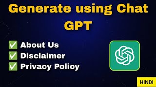 How to make About Us Disclaimer Privacy Policy Page | Generate About Us page with Chat GPT
