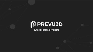 Tutorial - Demo Projects | Prevu3D