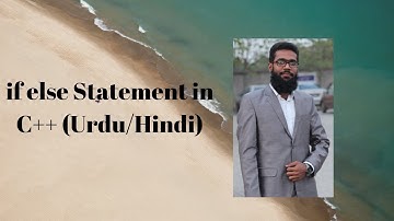 If else Statement in C++ (Urdu/Hindi)