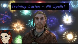Training Lucien - All Spells