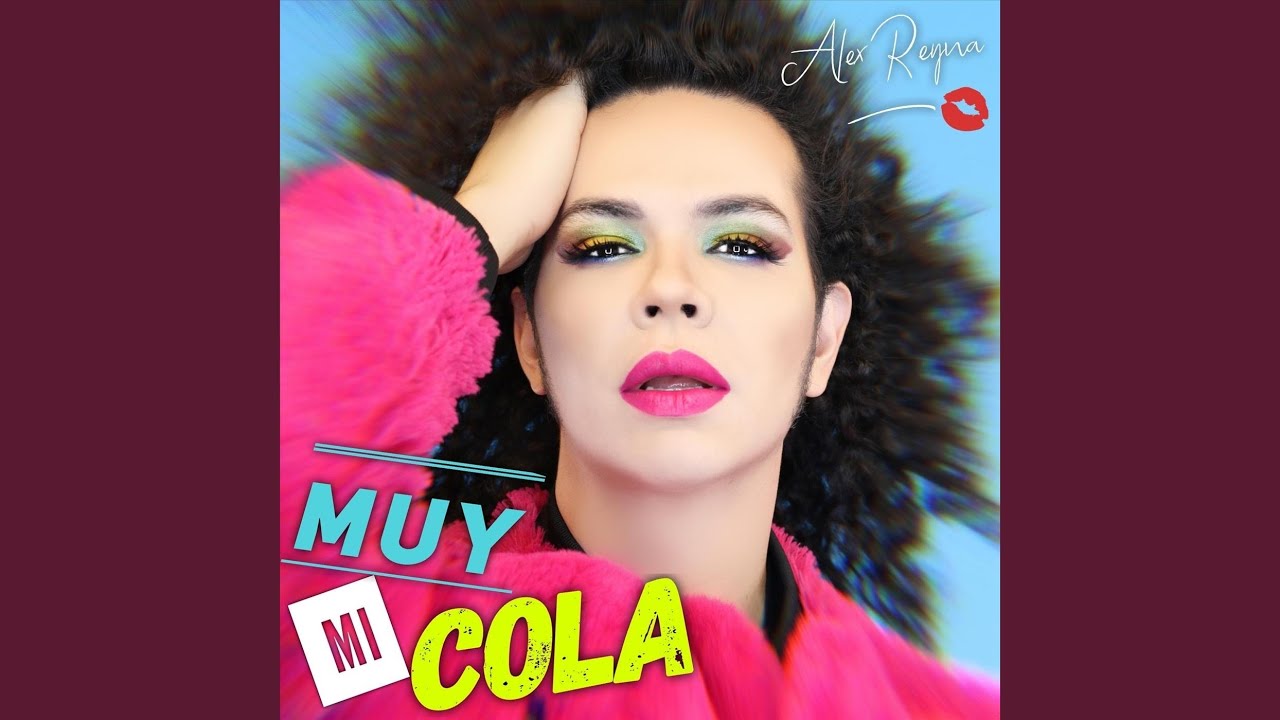 Watch Muy Mi Cola on YouTube