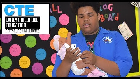 CTE Early Childhood Education - Pittsburgh Milliones
