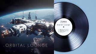 New Album "Orbital Lounge"🎵 E-Kraft [Deep Space Story]