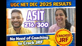No need of Coaching to crack JRF | Asit 216 Marks UGC NET Dec. 2025 Results JRF Strategies
