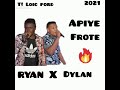 Ryan x dylan x t loic prod  apiye frote