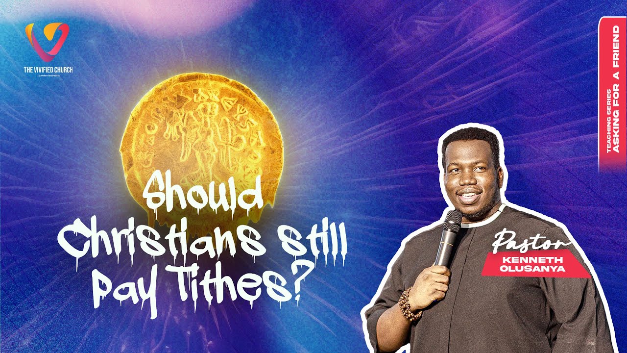 ASKING FOR A FRIEND: SHOULD CHRISTIANS STILL PAY TITHES? || 28.JULY.2024
