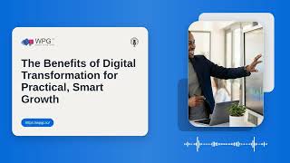 The Benefits of Digital Transformation for Practical, Smart Growth screenshot 5