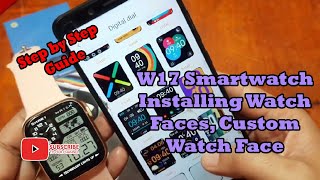 W 17 Smartwatch - Installing Watch Faces, Custom Watch Face screenshot 2