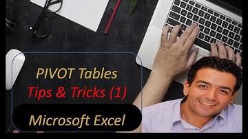 19- PIVOT tables Tips and Tricks (Part 1)