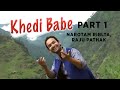 Khedi babe himachali songs part  1  narotam riblta raju pathak  sms nirsu