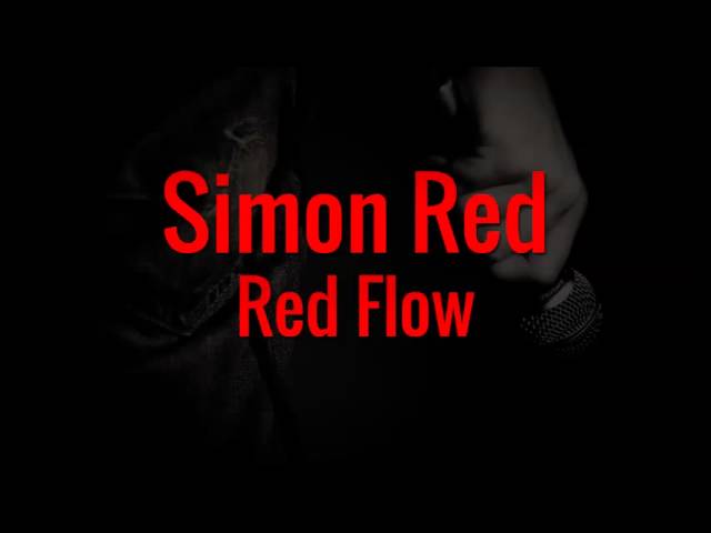 Watch Simon Red- Red Flow on YouTube Watch Simon Red- Red Flow on YouTube