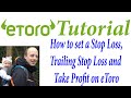 How to set a Stop Loss, Trailing Stop Loss and Take Profit on eToro