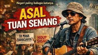 ASAL BAPAK SENANG – Saat Survei Bahagia Tak Sama dengan Realita. Lagu Kritik Budaya ABS & Kekuasaan.
