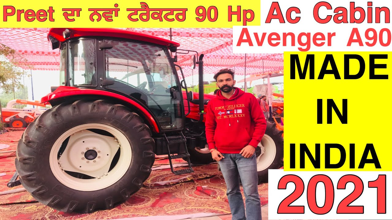 #Preet  Avenger A90 Tractor 4wd Ac cabin Review