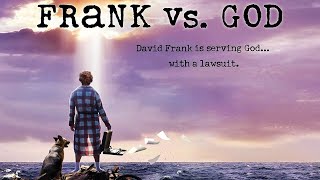 Фрэнк против Бога 2014 (комедия, драма, мелодрама) Он служит Богу... с иском.