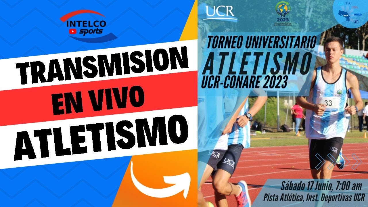 torneo-universitario-de-atletismo-conare-ucr-2023-youtube