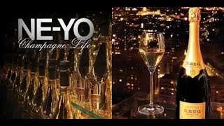 Ne-Yo - Champagne Life