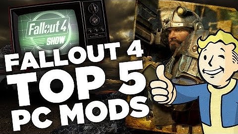 Top 5 Mods: Better Gore & A Prettier Pip Boy - Fallout 4 Show