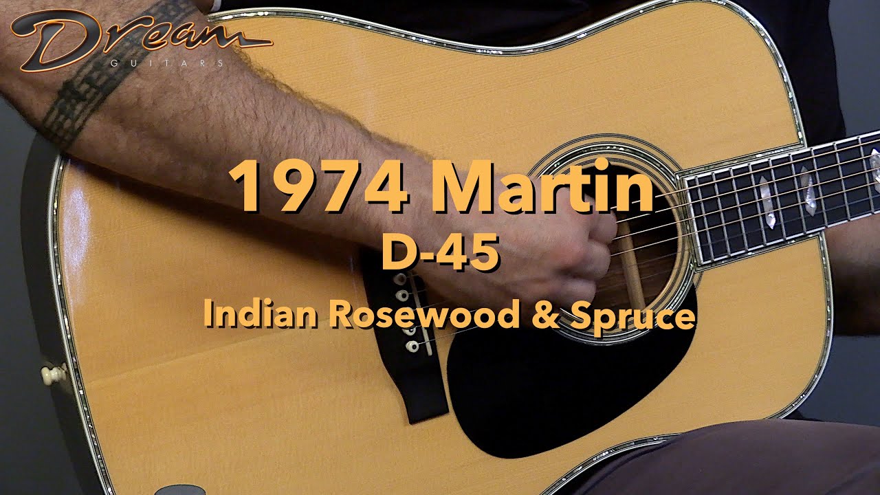 1974 Martin D-45, Indian Rosewood/Spruce - Dream Guitars