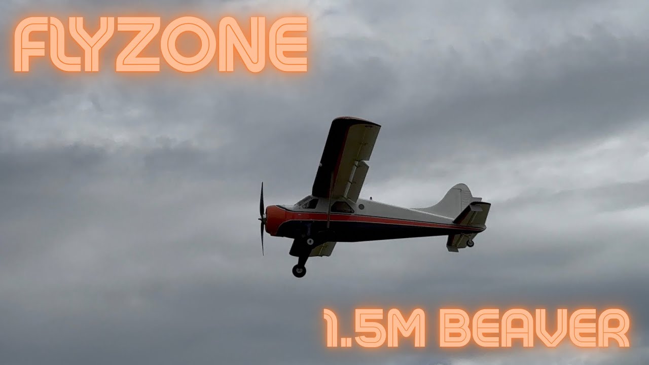 FlyZone 1.5M Beaver Maiden Flight
