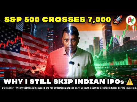 S&p 500 7,000… And A Big Ipo Warning For Indians ⚠️