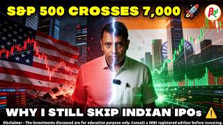 S&p 500 7,000… And A Big Ipo Warning For Indians ⚠️