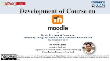 Development of Course on Moodle|Dr. Piyush Charan|SRM Institute of Science and Technology, Ramapuram