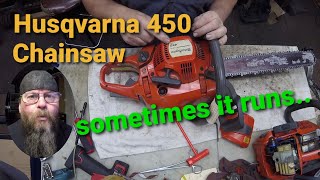 Husqvarna 450 No Start...Sometimes