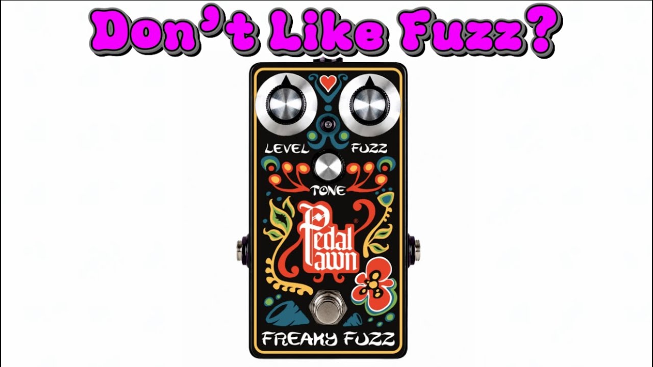 Guitar Pedal X - GPX Blog - Pedal Pawn's Freaky Fuzz is a