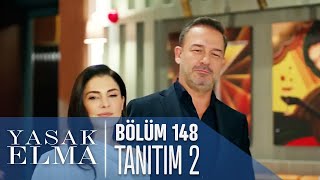 Yasak Elma 148. Bölüm 2. Tanıtımı