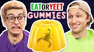 Everything is Gummy! (Eat It or Yeet It #17)