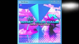 Rendy Gnz - What Your Name Funky Breaks 2022 REMIXX