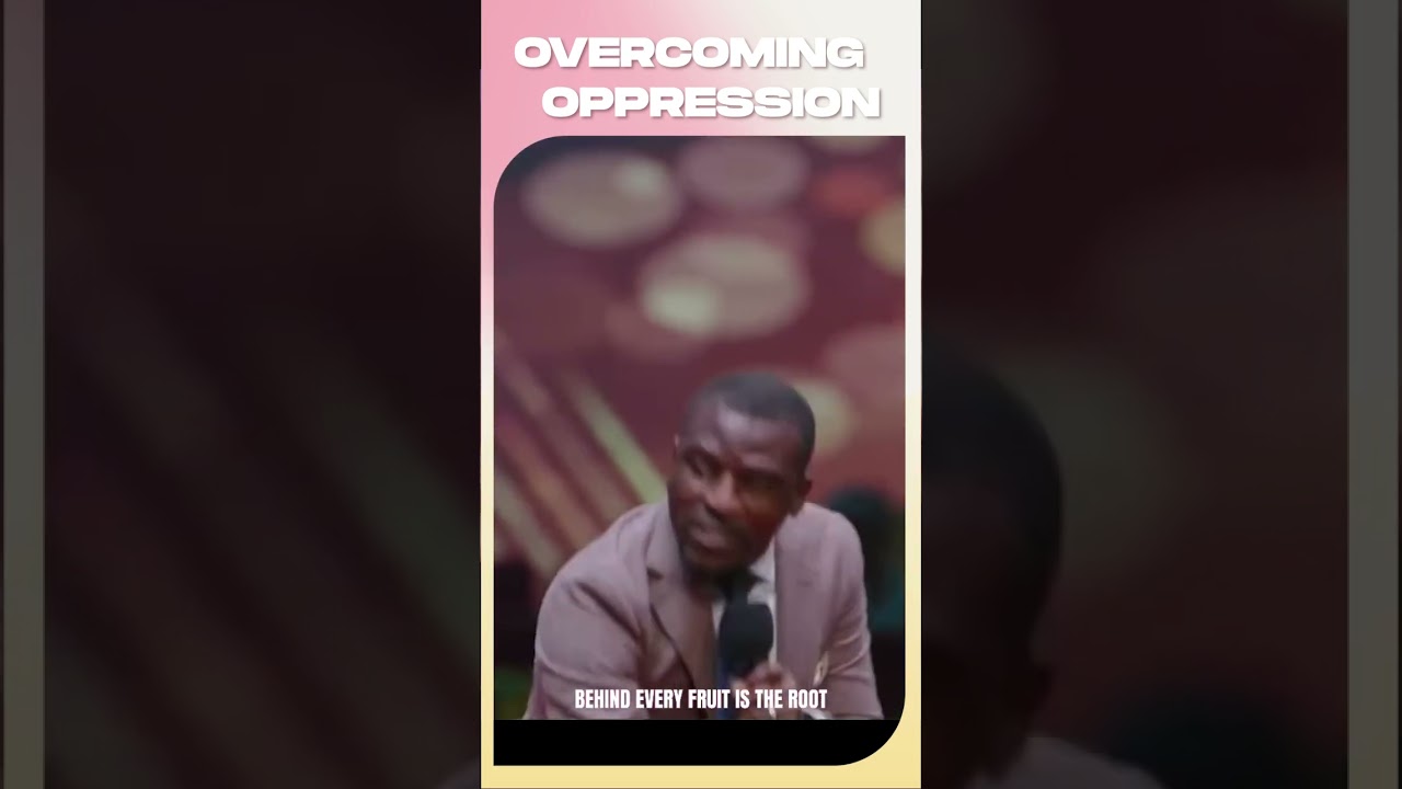 HOW TO OVERCOME OPPRESSION. 