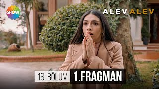 Alev Alev 18.Bölüm 1.Fragman Oyun Yok