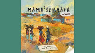 Mic'chord - Mama'sekhaya ft. Mzo,Andile, Cider&Cjo