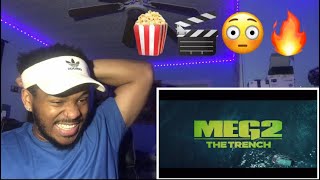 I CANT WITH THE OCEAN BRO | Meg 2: The Trench (Official Trailer) Reaction