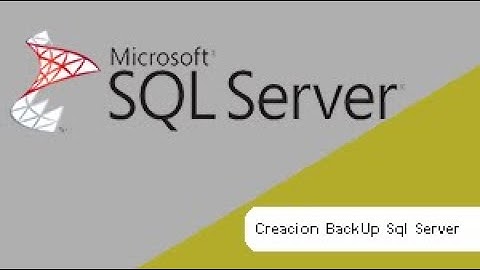 BackUp de base de datos en SQL Server