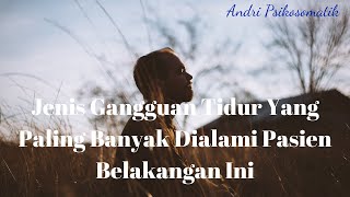 SULIT TIDUR atau INSOMNIA Jenis Ini Paling Banyak Dialami Belakangan Ini? Temukan Jawabannya